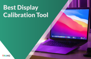 Best Display Calibration Tool